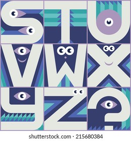 Monster font S T U V W X Y Z. Vector freak alphabet