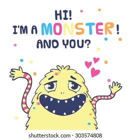 Monster illustration with word Ã?Â«I'm monster! And you?Ã?Â»
