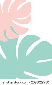 Monster leaves. Modern composition of tropical leaves. Abstract poster. Wall decor. Art prints for postcards, posters. Vector illustrations. Pastel colors.