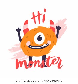 Monster with one eye smiling face, with letter Hi Monster 