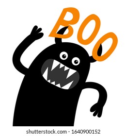 Monster screaming spooky silhouette. Boo text. Scandinavian style. Happy Halloween. Eyes, teeth fang, hands up. Black Funny Cute cartoon kawaii baby character. Flat design. White background. Vector