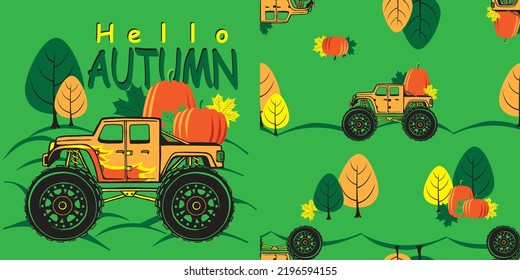 Monster truck car with pumpkins and fall trees on green background. Print for t shirt and seamless pattern.