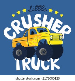 monster truck vector illustration and slogan typography