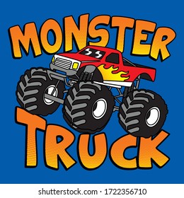 MONSTER TRUCK VECTOR, SLOGAN PRINT