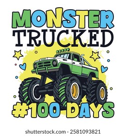 Monster trucked 100 days of school, cute 100 days of school designs