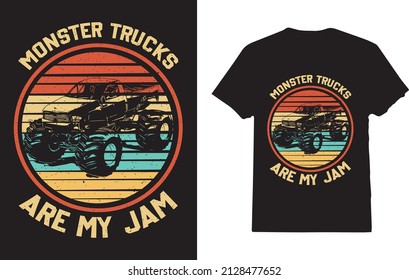 Monster Trucks Are My Jam T-Shirt For Men And Women