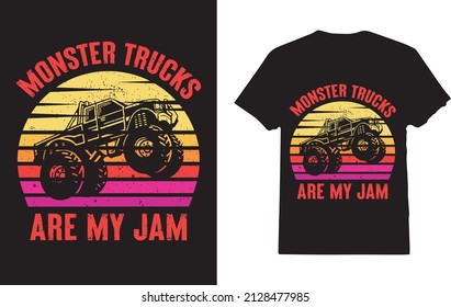 Monster Trucks Are My Jam T-Shirt For Men And Women