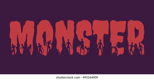 Monster word and silhouettes on them. Halloween theme background