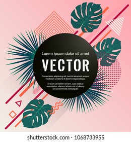 Monstera and washingtonia palm jungle tropical leaves vector geometric shapes fashionable party design. Palm tree leaves, triangle circle rhombus shapes memphis style summer card tropical template.