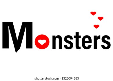 monsters fashion slogan for t-shirt print,wallpaper,poster and other uses.vector