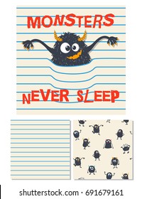 Monsters never sleep. Surface design and 2 seamless patterns. Use for t shirt template, print,  fashion  wear. Vector illustration