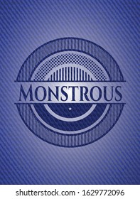 Monstrous badge with denim background. Vector Illustration. Detailed.