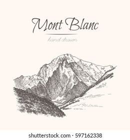 Mont Blanc. Sketch of a mountains, engraving style, hand drawn vector illustration