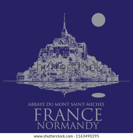 Mont Saint-Michel, Normandy. General view of the island against the background of the night moon sky. Hand-drawn vector monochrome illustration stylized as wood engraving, also suitable for embossing 