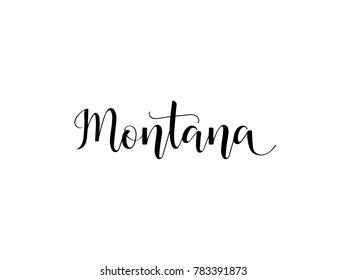  Montana. American state. Lettering. Modern calligraphy. Hand drawn vector illustration.  element for flyers, banner, postcards and posters. 