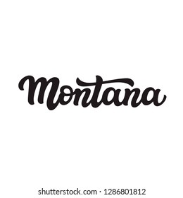 Montana. Hand drawn US state name isolated on white background. Modern calligraphy for posters, cards, t shirts, souvenirs, stickers. Vector lettering typography