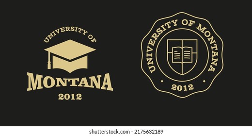 Tipografía del slogan de Montana para camiseta. Impresión universitaria y logotipo para ropa. Diseño de camisetas con escudo y sombrero de graduación. Ilustración vectorial.