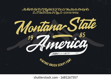 "Montana State. America". Original Brush Script Font. Retro Typeface. Vector Illustration.