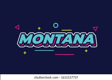 Montana Typography Design Perfect for T-Shirt Design,Banner design,modren style vector