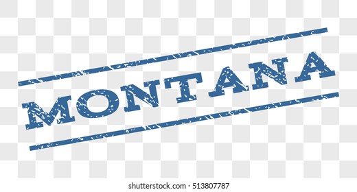 Montana watermark stamp. Text tag between parallel lines with grunge design style. Rubber seal stamp with scratched texture. Vector cobalt blue color ink imprint on a chess transparent background.