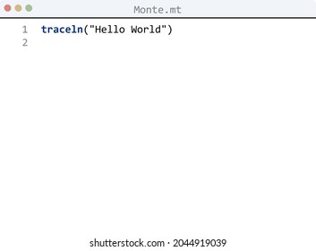 Monte language Hello World program sample in editor window