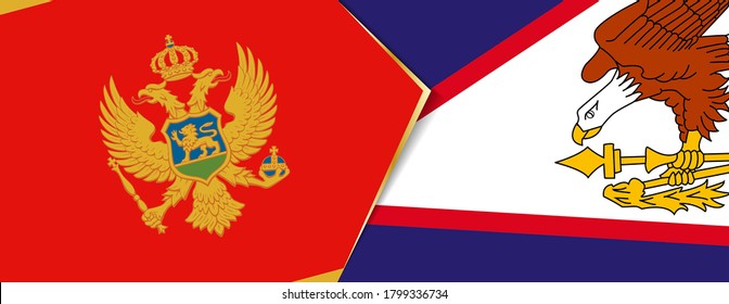 Montenegro and American Samoa flags, two vector flags symbol of relationship or confrontation.