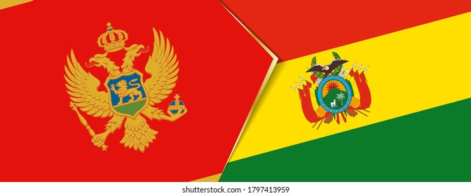 Montenegro and Bolivia flags, two vector flags symbol of relationship or confrontation.