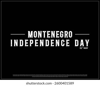 MONTENEGRO Independence Day on a black background, Vector design of Independence day of MONTENEGRO, Typographic Design of MONTENEGRO National Day, Flag typography of MONTENEGRO