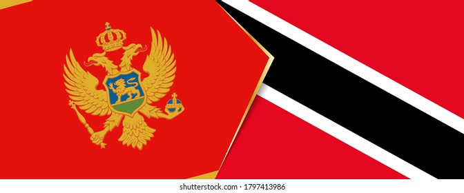 Montenegro and Trinidad and Tobago flags, two vector flags symbol of relationship or confrontation.