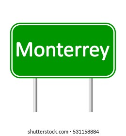 Monterrey road sign isolated on white background.