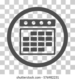 Month Calendar rounded icon. Vector illustration style is a flat iconic symbol inside a circle, gray color, transparent background. Designed for web and software interfaces.