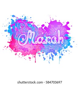 Month calligraphy lettering line illustration on watercolor splash background. Vector image. March writing.