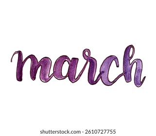 Month of March
Watercolor Handlettering