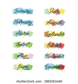 Month names. Handwritten set with names of months of the year on a watercolor background. Can be used for calendars, invitations or t-short prints. Vector 10 EPS.