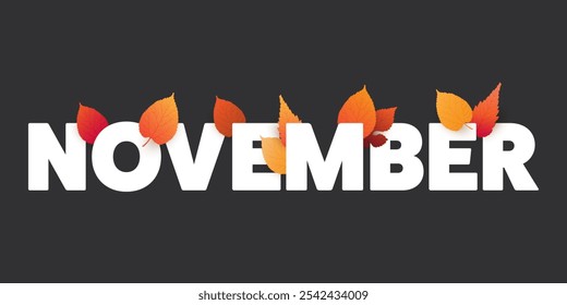 Month of November Bold Text, Typography or Banner Design with Colorful Leaves. Colors: White, Red, Orange, Brown