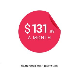 Monthly $131.99 US Dollars icon, $131.99 a Month tag