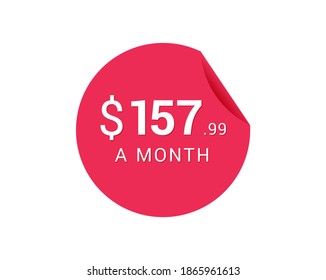 Monthly $157.99 US Dollars icon, $157.99 a Month tag