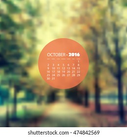 Monthly Calendar 2016, October - Blurred Background, Woods, Autumn Walkway in the Park, Vector Illustration Design