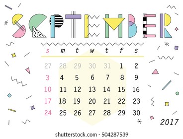 Monthly calendar for 2017. Calendar page for September with abstract vector lettering. Retro 80s and 90s style vector art. Week starts from Sunday. 