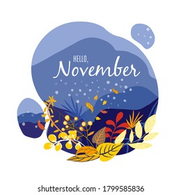 Monthly calendar page with text Hello November. Colorful autumn card or background with yellow falling leaves and snow, orange grass. Vector illustration.
