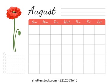 Monthly daily weekly august planner. A4 horizontal page with floral design. Organizer, schedule with place for notes; goals, to do list. Red poppy wild flower.