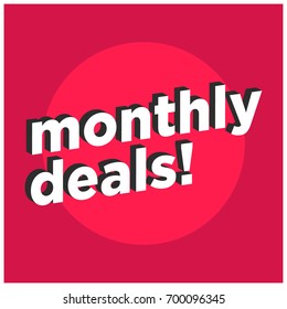 Monthly Deals in Flat Colours with 3D Style Shadow