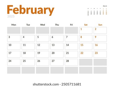 Monthly page Calendar Planner Template of February 2025 with a small preview on next moth. Vector layout of calendar with week start Monday for Scheduling. Page for size A4 or 21x29.7 cm