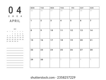 Monthly page Calendar Planner Templates of April 2024 with note. Vector layout of simple calendar with week start Monday for print. Page for size A4 or 21x29.7 cm