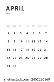 Monthly page Calendar Planner Templates of April 2024. Vector layout of simple calendar with week start Monday for print. Page for size A4 or 21x29.7 cm