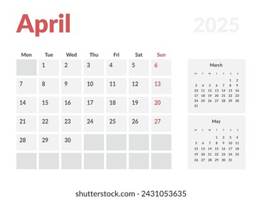 Monthly page Calendar Planner Templates of April 2025. Vector layout of simple calendar with week start Monday for print. Page for size A4 or 21x29.7 cm