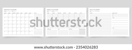 Monthly, weekly, daily planners. Set of timetables for month, week and day. Schedule template. Empty notebook page. Week starts Monday. Homework organizer. Simple blank of diary. Vector illustration.