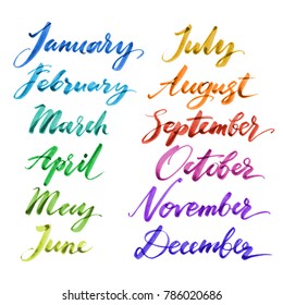 Months of the year by hand. Hand drawn creative calligraphy and brush pen lettering by watercolor, design for posters, cards, and invitations.