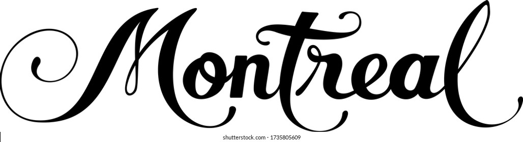 Montreal - custom calligraphy text
