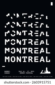 Montreal typography minimalist vector poster for event, comedy festival, holiday layout. Brochure, leaflet, flyer, advertising image template with text, black and white colors for Canada, Quebec city